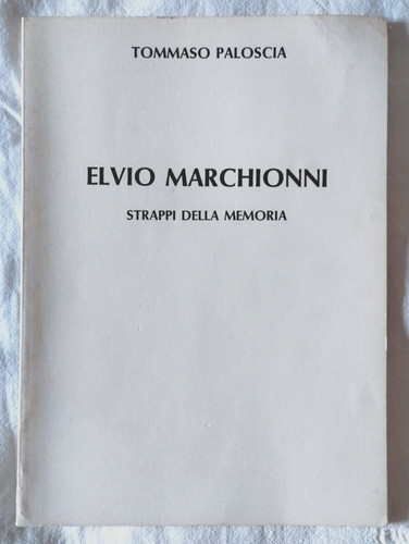 Elvio marchionni strappi - marchionni,