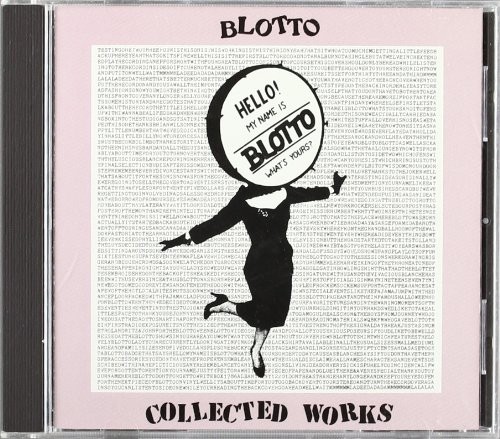 Blotto collected works cd - works,