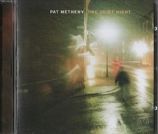 One Quiet Night by Pat Metheny (CD, 2003, Warner Bros)