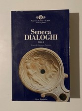 Dialoghi di Seneca. Testo a