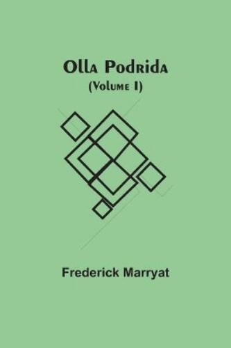 Frederick marryat olla podrida - olla,