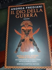 IL DIO DELLA GUERRA  - FREDIANI ANDREA - NEWTON COMPTON EDITORI
