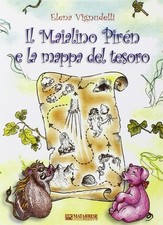 Libro Nuovo - Elena Vignudelli - Il Maialino Piren E La Mappa Del Tesoro. Ediz. 