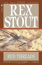 RED THREADS (NERO WOLFE) By