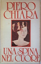 UNA SPINA NEL CUORE- PIERO