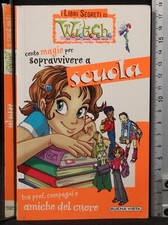 LIBRI SEGRETI WITCH. CENTO MAGIE PER SOPRAVVIVERE A SCUOLA. AA.VV. BUENA VISTA.