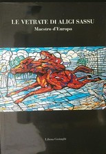 LE VETRATE DI ALIGI SASSU