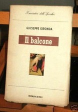 Giuseppe Gironda IL BALCONE /