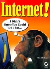 Internet!: I Didn't Know You