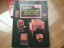STIPI,SCRIVANIE,SECRETAIRES DAL RINASCIMENTO AL DECO'- DE AGOSTINI ED.1997
