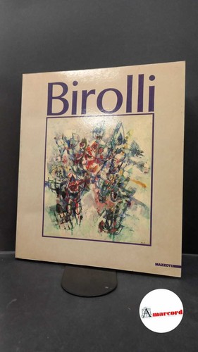 Birolli renato vivarelli - birolli,, ,