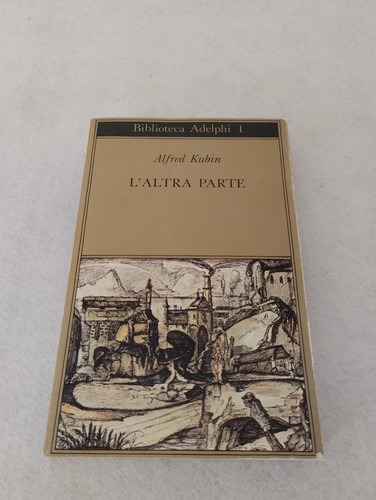 Altra parte alfred kubin - /,