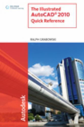 The illustrated autocad 2010 - illustrated,