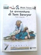 Le Avventure di Tom Sawyer-Mark Twain-il Battello A Vapore Piemme 1997