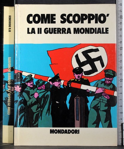 Come scoppiò guerra - come, ii