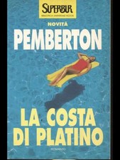 LA COSTA DI PLATINO PEMBERTON