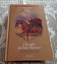 I DRAGHI DEL SOLE MORENTE La guerra delle anime volume I Weis e Hickman Hachette