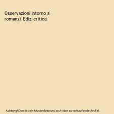 Osservazioni intorno a' romanzi. Ediz. critica, Galanti, Giuseppe Maria