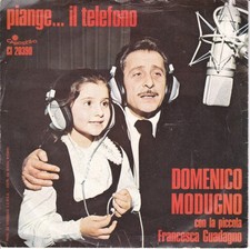 PIANGE... IL TELEFONO DOMENICO MODUGNO - Disco Vinile 45 Giri 1975