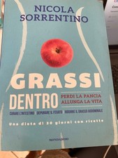 SORRENTINO, GRASSI DENTRO, MONDADORI, 2016