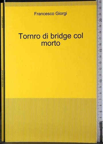 Torneo bridge col - col, morto