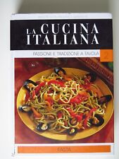 La Cucina italiana, passione e tradizione a tavola VOL. 2 PASTA - 2012