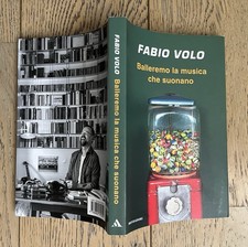 Libro Fabio Volo Balleremo La