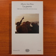 La guerra - Alberto Asor Rosa - Einaudi