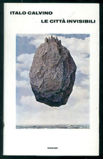 CALVINO ITALO LE CITTA' INVISIBILI EINAUDI 1972 SUPERCORALLI PRIMA EDIZIONE