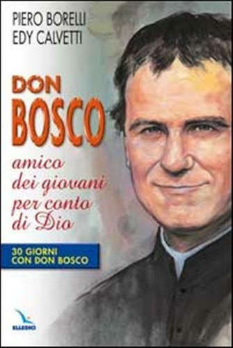 Don bosco amico dei - bosco,