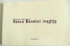 Vasco Bendini inedito 1999-2000,Giardino dei sensi, catalogo Silvana editoriale 