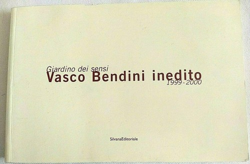 Vasco bendini inedito - bendini,