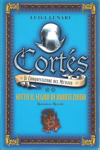 Cortes conquistatore del - cortes,
