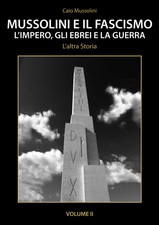 Mussolini E Il Fascismo Volume