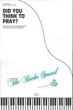 DID YOU THINK TO PRAY - SATB