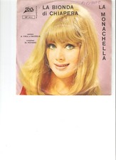 ARNOLFO VALLI e GRAZIELLA CIAIOLO: LA BIONDA DI CHIAPERA - LA MONACHELLA