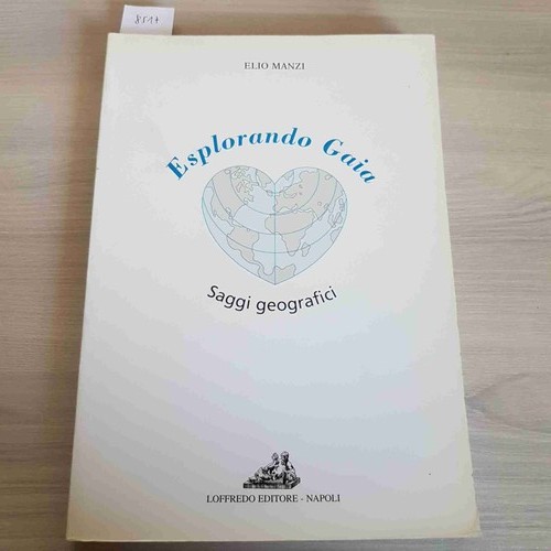 Esplorando gaia saggi - esplorando,