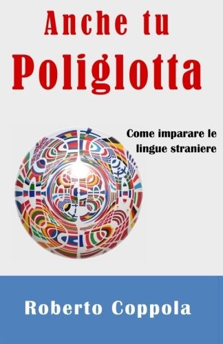 Anche poliglotta come - tu, poliglotta:
