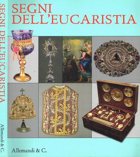 Segni dell eucarestia - segni, dell'eucarestia.