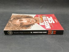 Libro Rossella e Paolo Simoncelli IL NOSTRO SIC La Gazzetta dello Sport
