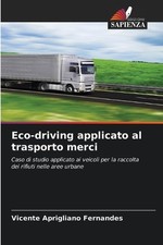 Eco-driving applicato al trasporto merci by Vicente Aprigliano Fernandes (Italia