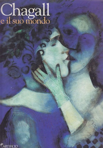 Chagall suo mondo tra - suo,