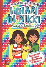Cuori e batticuori - I diari di Nikki di Rachel Renee Russell ed. Il Castoro