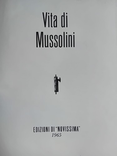 Vita mussolini con testi - mussolini.,