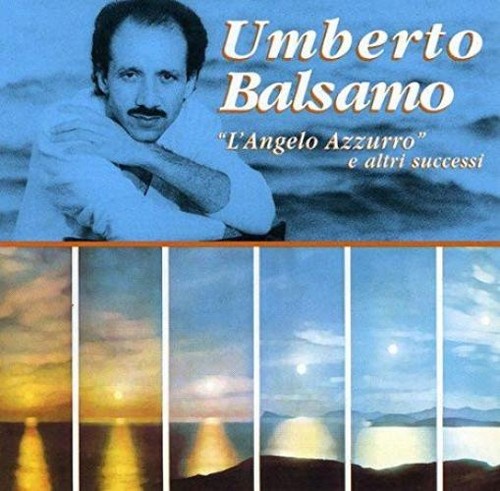 Umberto balsamo l - balsamo, "l'angelo