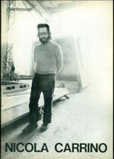Nicola Carrino. Catalogo di mostra, Galleria Marlborough, Roma 1976