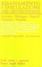 Risanamento e speculazione nei