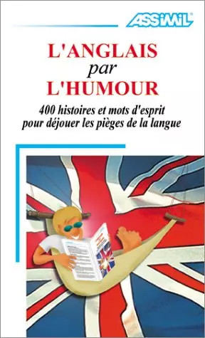 Anglais par humour - l'anglais, l'humour