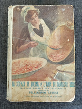 Artusi - LA SCIENZA IN CUCINA E L'ARTE DI MANGIAR BENE - Salani 1923 (3° ediz.)