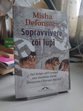 sopravvivere coi lupi Misha